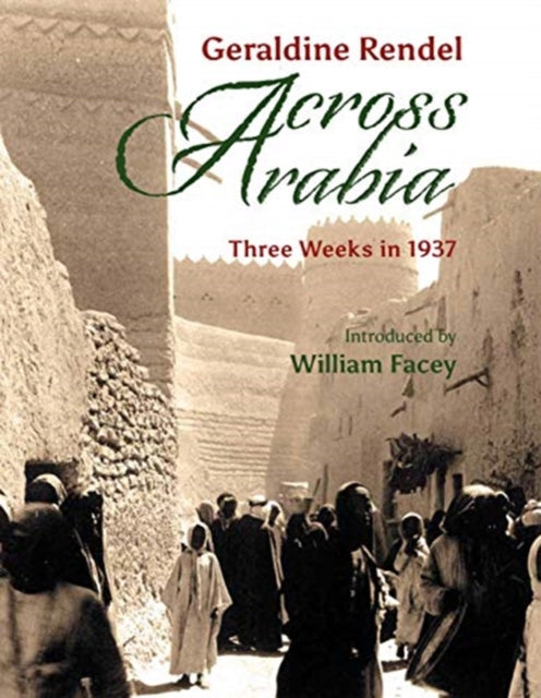Book cover of: Across Arabia. By: Geraldine Rendel