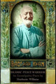 Book cover of: Badshah Khan: Islamic Peace Warrior. By: Heathcote Williams