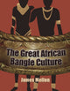 Book cover of: Great African Bangle Culture. By: James Mellon