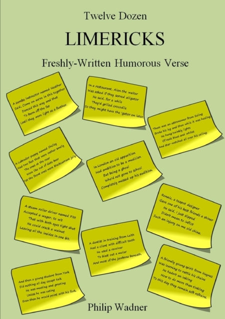 Book cover of: Twelve Dozen Limericks: Freshly-Written Humorous Verse