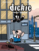 Book cover of: Dickie: Natural Born Loser. By: Pieter de Poortere