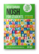 Vegetarian NOSH for Students, a fun student cookbook 9780993260926 Joy May