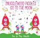 Book cover of: Snugglewood Piggles Go to the Moon. By: Tim Heath