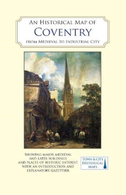 Book cover of: Historical Map of Coventry