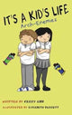 Book cover of: It's A Kid's Life Arch Enemies