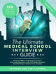 Book cover of: Ultimate Medical School Interview Guide