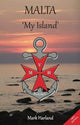 Book cover of: Malta 'My Island'