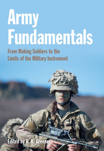 Book cover of: Army Fundamentals. By: B. Greener