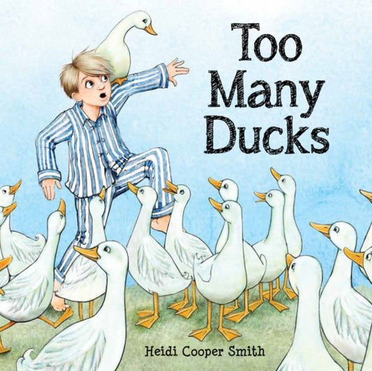 Book cover of: Too Many Ducks. By: Heidi Cooper Smith