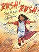 Book cover of: Rush, Rush!. By: Elena de Roo