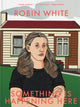 Book cover of: Robin White. By: Sarah Farrar