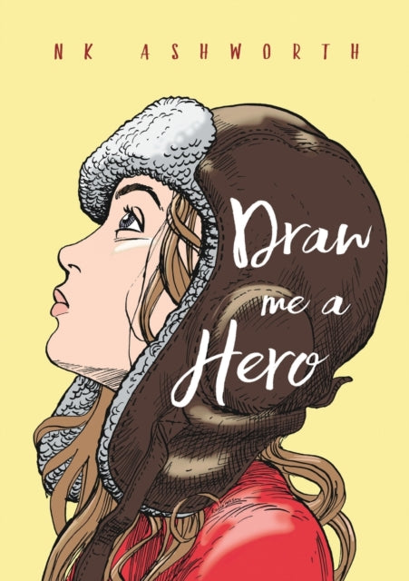 Book cover of: Draw Me a Hero. By: N K Ashworth