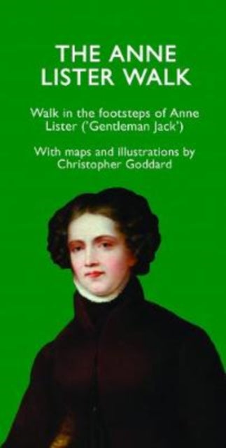 Book cover of: Anne Lister Walk. By: Christopher Goddard