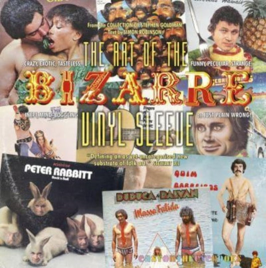 Book cover of: Art of the Bizarre Vinyl Sleeve
