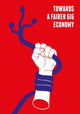 Book cover of: Towards a Fairer Gig Economy