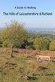 Book cover of: Hills of Leicestershire & Rutland