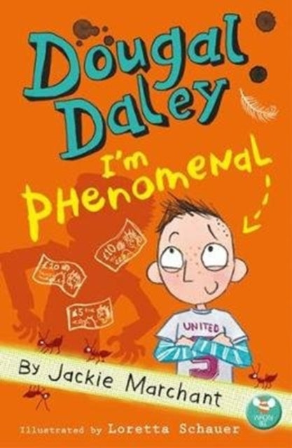 Book cover of: Dougal Daley - I'm Phenomenal. By: Jackie Marchant