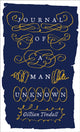 Book cover of: Journal of a Man Unknown