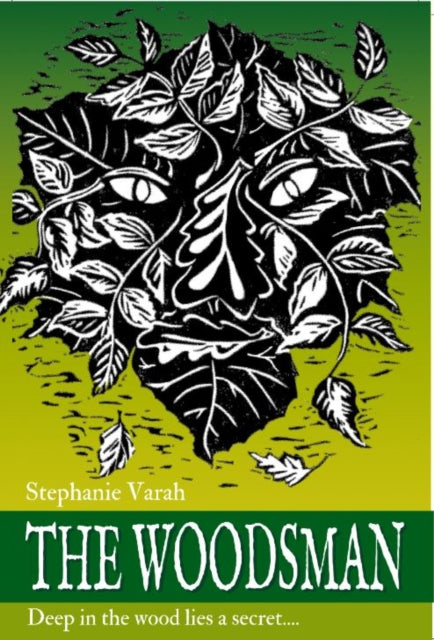 Book cover of: Woodsman. By: Stephanie Varah