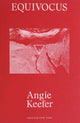 Book cover of: Angie Keefer: Equivocus. By: Angie Keefer
