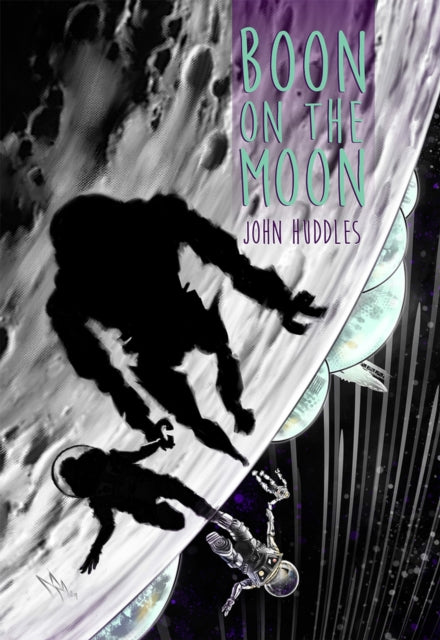 Book cover of: Boon On The Moon. By: John Huddles