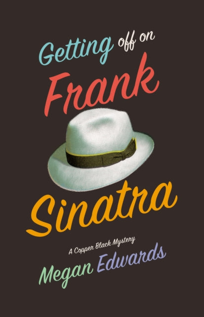 Book cover of: Getting Off On Frank Sinatra