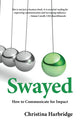 Book cover of: Swayed. By: Christina Harbridge
