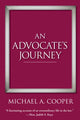 Book cover of: Advocate's Journey. By: Michael A Cooper