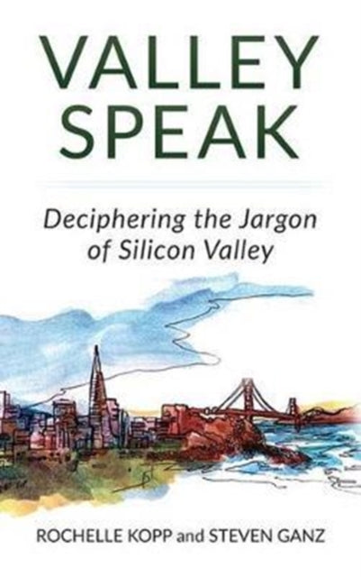 Book cover of: Valley Speak. By: Rochelle Kopp
