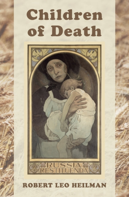 Book cover of: Children of Death. By: Robert Leo Heilman