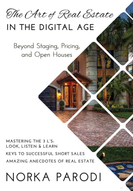 Book cover of: Art of Real Estate in the Digital Age. By: Norka Parodi
