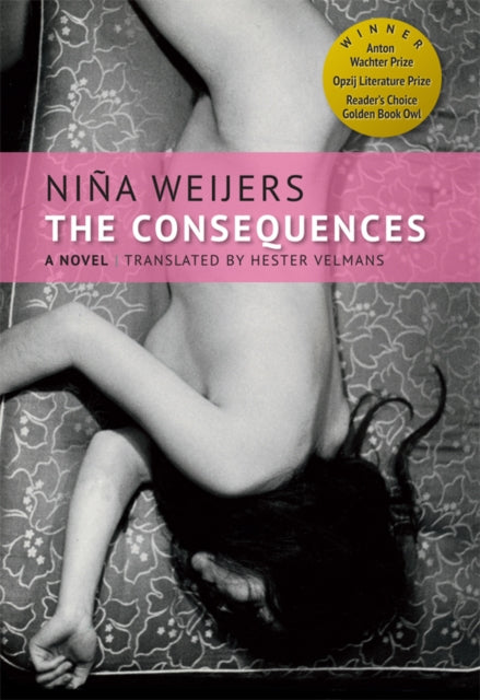 Book cover of: Consequences. By: Niña Weijers