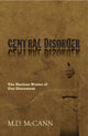 Book cover of: Central Disorder. By: M. D. McCann