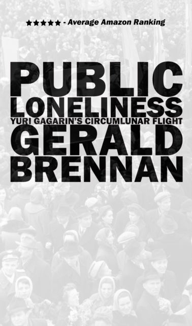 Book cover of: Public Loneliness. By: Gerald Brennan