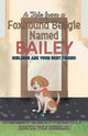 Book cover of: Tale From a Foxhound Beagle Named Bailey. By: Dreisbach