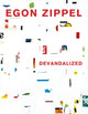 Book cover of: Devandalized. By: Egon Zippel