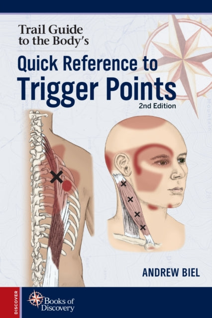 Book cover of: Quick Reference to Trigger Points. By: Andrew Biel