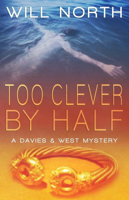 Book cover of: Too Clever By Half. By: Will North