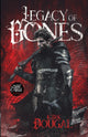 Book cover of: Legacy of Bones. By: Kirk Dougal