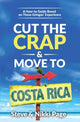Book cover of: Cut the Crap & Move To Costa Rica. By: Steve Page