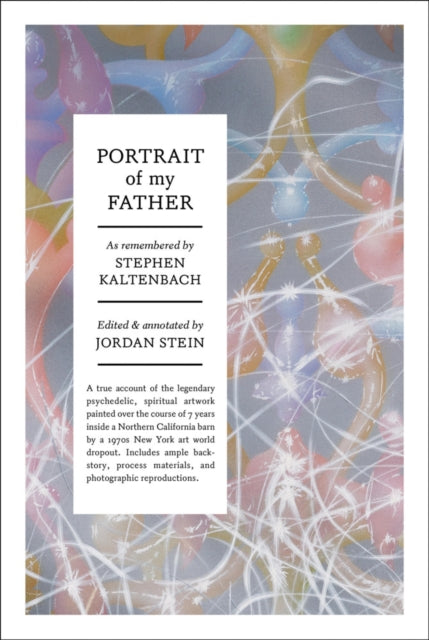 Book cover of: Stephen Kaltenbach: Portrait of My Father