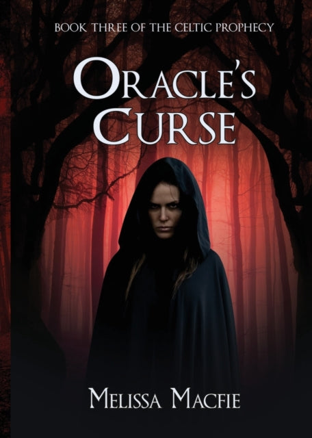 Book cover of: Oracle's Curse. By: Melissa Macfie