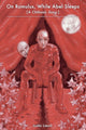 Book cover of: On Romulus, While Abel Sleeps [A Chthonic Song.]. By: Justin Limoli