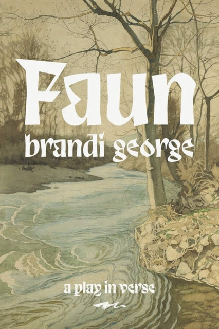 Book cover of: Faun. By: Brandi George