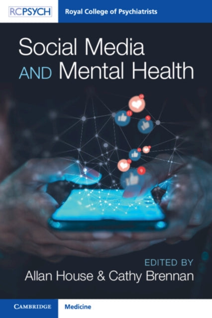Book cover of: Social Media and Mental Health. By: Allan House