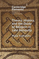 Book cover of: Theory, History, and the Study of Religion in Late Antiquity. By: Maia Kotrosits