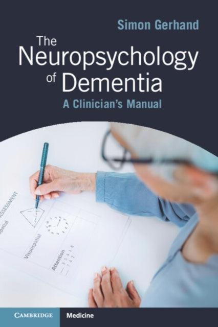 Book cover of: Neuropsychology of Dementia. By: Simon Gerhand