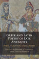 Book cover of: Greek and Latin Poetry of Late Antiquity. By: Berenice Verhelst