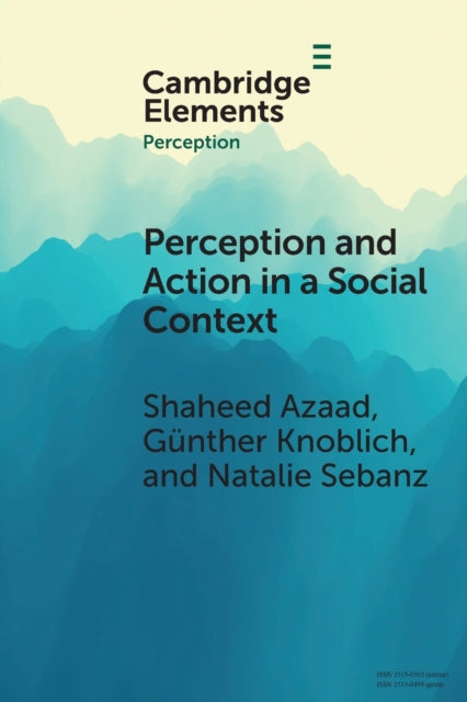 Book cover of: Perception and Action in a Social Context. By: Shaheed Azaad