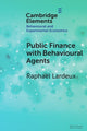 Book cover of: Public Finance with Behavioural Agents. By: Raphaël Lardeux